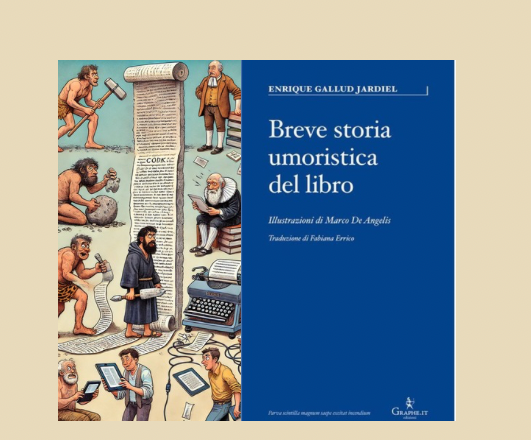 La storia in chiave umoristica del libro. Il saggio di Jardiel edito da Graphe.it