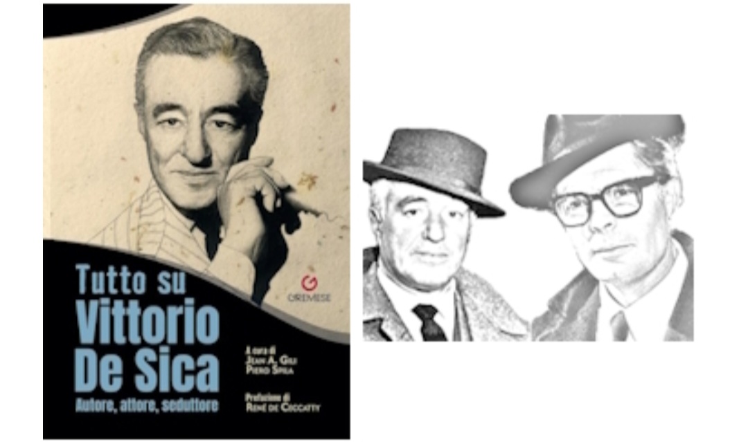 Tutto su Vittorio De Sica. Il volume a Sora (FR) città natale del grande regista, 50 anni dopo